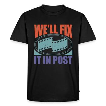 We'll Fix It In Post 21 - Men's Premium Organic T-Shirt - black - Front - Nico (187cm)