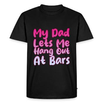 My Dad Lets Me Hang Out At Bars 2 - Men's Premium Organic T-Shirt - black - Front - Nico (187cm)