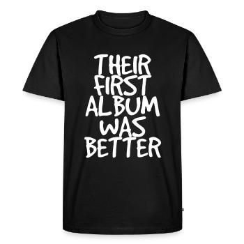 Leur premier album était meilleur - T-shirt Premium bio Homme - noir - Devant - Nico (187cm)