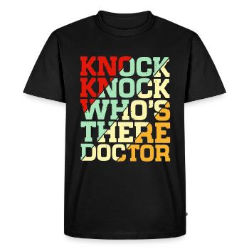 Knock Knock Who’s There Docteur 4 - T-shirt Premium bio Homme - noir - Devant - Nico (187cm)