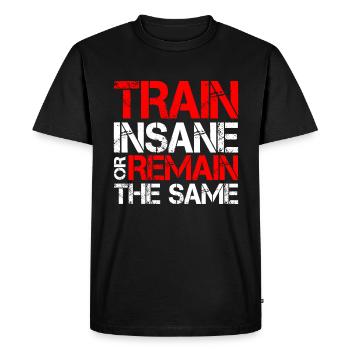 S’entraîner fou ou rester le même 16 - T-shirt Premium bio Homme - noir - Devant - Nico (187cm)