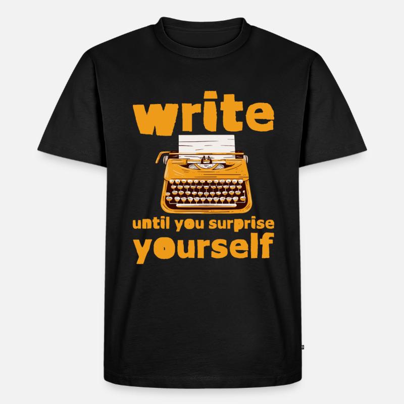 Write Until You Surprise Yourself - Männer Premium Bio T-Shirt - Schwarz