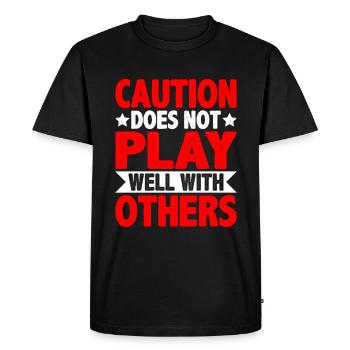 Caution Does Not Play Well With Others 54 - Men's Premium Organic T-Shirt - black - Front - Nico (187cm)