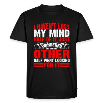 Je n’ai pas perdu la tête, il s’est juste égaré 5 - T-shirt Premium bio Homme - noir - Devant - Nico (187cm)