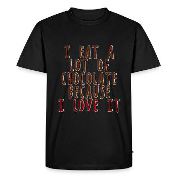 I Eat A Lot Of Chocolate Because I Love It 3 - Men's Premium Organic T-Shirt - black - Front - Nico (187cm)