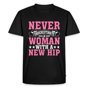 Never Underestimate A Woman With A New Hip 8 - Männer Premium Bio T-Shirt - Schwarz - Vorne - Nico (187cm)