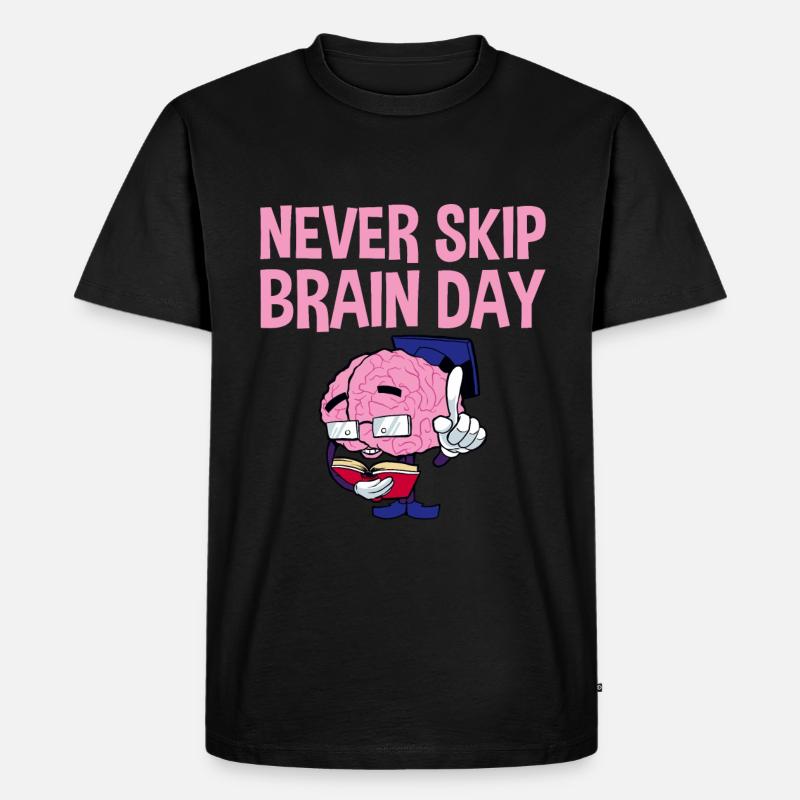Never Skip Brain Day 2 - Men's Premium Organic T-Shirt - black
