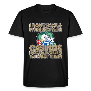 Je n’ai pas de problème avec les casinos 4 - T-shirt Premium bio Homme - noir - Devant - Nico (187cm)