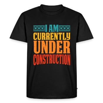 Je suis actuellement en construction 12 - T-shirt Premium bio Homme - noir - Devant - Nico (187cm)