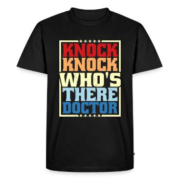 Knock Knock Who’s There Docteur 8 - T-shirt Premium bio Homme - noir - Devant - Nico (187cm)