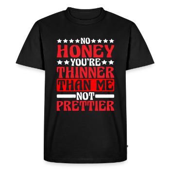 Non, chérie, tu es plus mince que moi, pas plus jolie - T-shirt Premium bio Homme - noir - Devant - Nico (187cm)