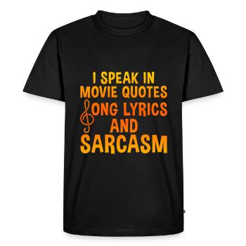 Je parle dans les citations de films, les paroles de chansons et le sarcasme4 - T-shirt Premium bio Homme - noir - Devant - Nico (187cm)