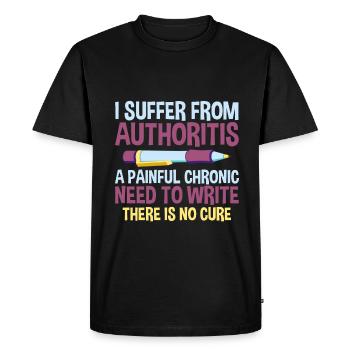 I Suffer From Authoritis, A Need To Write 2 - Men's Premium Organic T-Shirt - black - Front - Nico (187cm)