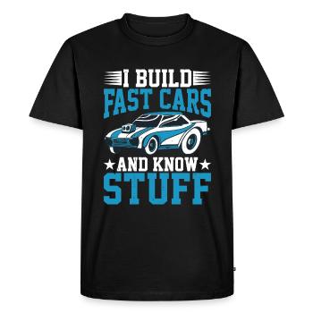 I Build Fast Cars And Know Stuff 3 - Men's Premium Organic T-Shirt - black - Front - Nico (187cm)