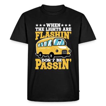 When The Lights Are Flashin' Don't Be Passin' 2 - Men's Premium Organic T-Shirt - black - Front - Nico (187cm)