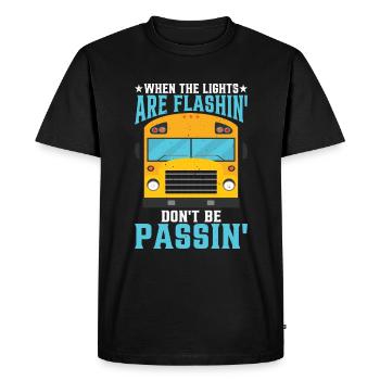 When The Lights Are Flashin' Don't Be Passin' 3 - Men's Premium Organic T-Shirt - black - Front - Nico (187cm)