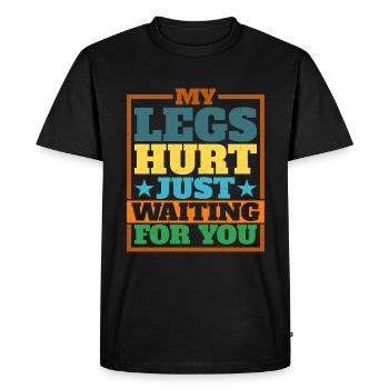 Mes jambes me font mal juste en attendant toi 17 - T-shirt Premium bio Homme - noir - Devant - Nico (187cm)