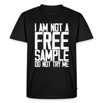 Je ne suis pas un échantillon gratuit Ne m’essayez pas 3 - T-shirt Premium bio Homme - noir - Devant - Nico (187cm)