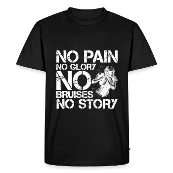 No Pain, No Glory, No Bruises, No Story 4 - Men's Premium Organic T-Shirt - black - Front - Nico (187cm)