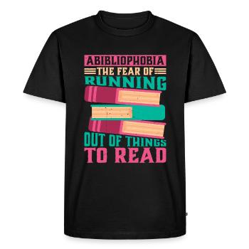 Abibliophobia, Running Out Of Things To Read 2 - Men's Premium Organic T-Shirt - black - Front - Nico (187cm)