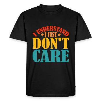 I Understand, I Just Don't Care 8 - Men's Premium Organic T-Shirt - black - Front - Nico (187cm)