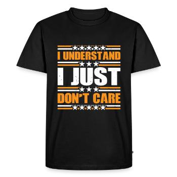 I Understand, I Just Don't Care 9 - Men's Premium Organic T-Shirt - black - Front - Nico (187cm)