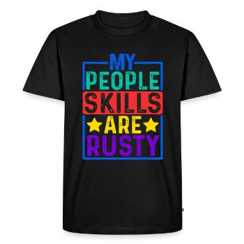 Mes compétences relationnelles sont rouillées 12 - T-shirt Premium bio Homme - noir - Devant - Nico (187cm)