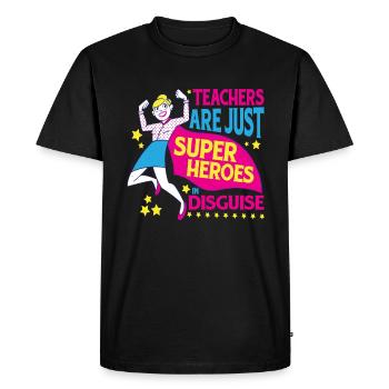 Teachers Are Just Superheroes In Disguise 16 - Men's Premium Organic T-Shirt - black - Front - Nico (187cm)