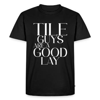 Tile Guys Are A Good Lay - Men's Premium Organic T-Shirt - black - Front - Nico (187cm)