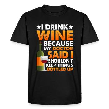 My Doctor Said I Shouldn't Keep Things Bottled Up3 - Men's Premium Organic T-Shirt - black - Front - Nico (187cm)