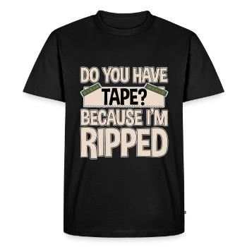 Do You Have Tape Because I'm Ripped 2 - Men's Premium Organic T-Shirt - black - Front - Nico (187cm)