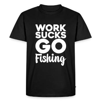 Work Sucks, Go Fishing - Men's Premium Organic T-Shirt - black - Front - Nico (187cm)
