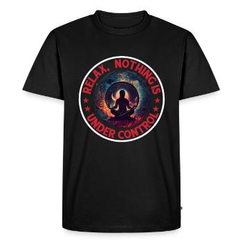 Relax, Nothing Is Under Control 37 - Men's Premium Organic T-Shirt - black - Front - Nico (187cm)