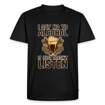Je dis non à l’alcool ça n’écoute pas 2 - T-shirt Premium bio Homme - noir - Devant - Nico (187cm)