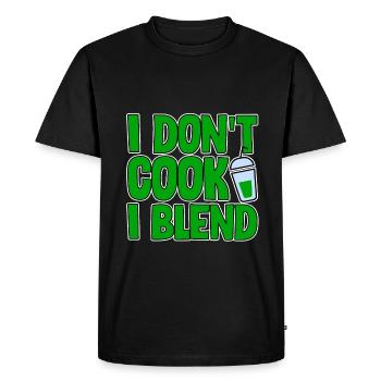 I Don't Cook I Blend 2 - Men's Premium Organic T-Shirt - black - Front - Nico (187cm)