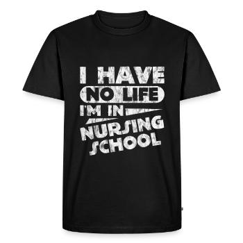 Je n’ai pas de vie Je suis à l’école d’infirmières 3 - T-shirt Premium bio Homme - noir - Devant - Nico (187cm)