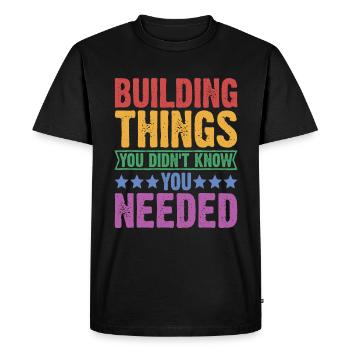 Building Things You Didn't Know You Needed 2 - Men's Premium Organic T-Shirt - black - Front - Nico (187cm)