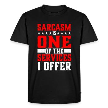 Le sarcasme est l’un des services que j’offre - T-shirt Premium bio Homme - noir - Devant - Nico (187cm)