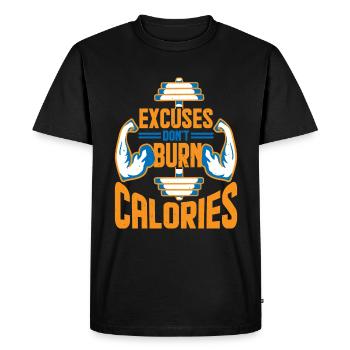 Excuses Don't Burn Calories 2 - Men's Premium Organic T-Shirt - black - Front - Nico (187cm)