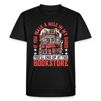 If You Walk A Mile In My Shoes 6 - Men's Premium Organic T-Shirt - black - Front - Nico (187cm)