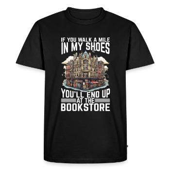 If You Walk A Mile In My Shoes 5 - Men's Premium Organic T-Shirt - black - Front - Nico (187cm)