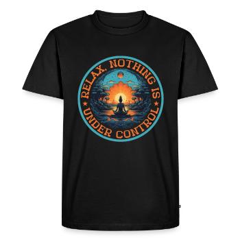 Relax, Nothing Is Under Control 38 - Men's Premium Organic T-Shirt - black - Front - Nico (187cm)