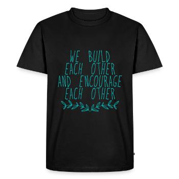 Nous nous construisons les uns les autres et nous nous encourageons les uns les autres 4 - T-shirt Premium bio Homme - noir - Devant - Nico (187cm)