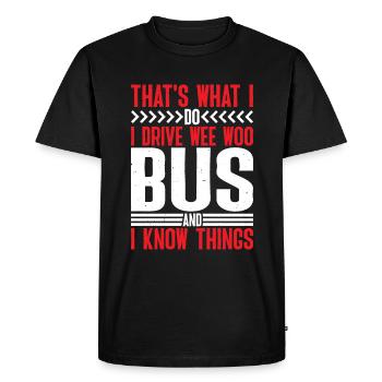 Je conduis un bus Wee Woo et je sais des choses 6 - T-shirt Premium bio Homme - noir - Devant - Nico (187cm)