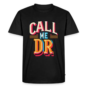 Call Me Dr 31 - Men's Premium Organic T-Shirt - black - Front - Nico (187cm)