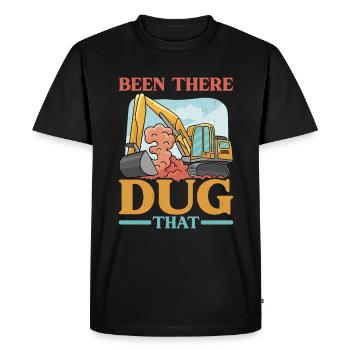 Been There Dug That 10 - Men's Premium Organic T-Shirt - black - Front - Nico (187cm)