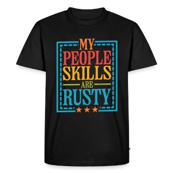 Mes compétences relationnelles sont rouillées 16 - T-shirt Premium bio Homme - noir - Devant - Nico (187cm)