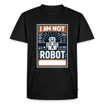 I Am Not A Robot 3 - Men's Premium Organic T-Shirt - black - Front - Nico (187cm)