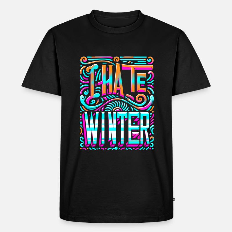I Hate Winter 7 - Männer Premium Bio T-Shirt - Schwarz