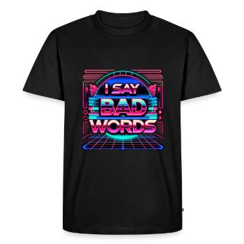 I Say Bad Words 12 - Men's Premium Organic T-Shirt - black - Front - Nico (187cm)